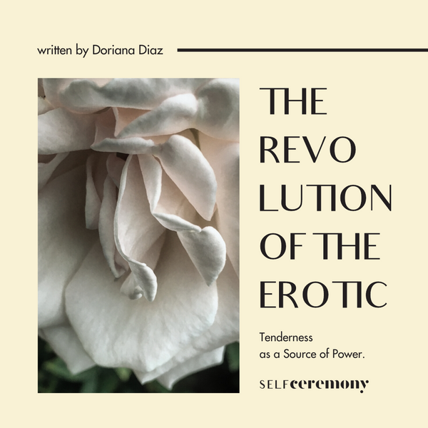 The Revolution of the Erotic