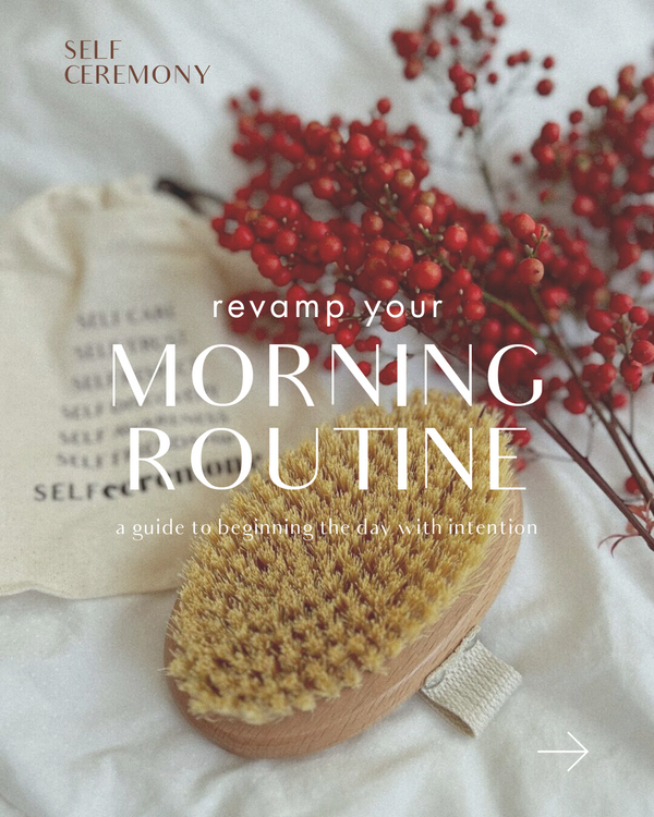 Revamp your Morning Routine: a guide to beginning the day with intention