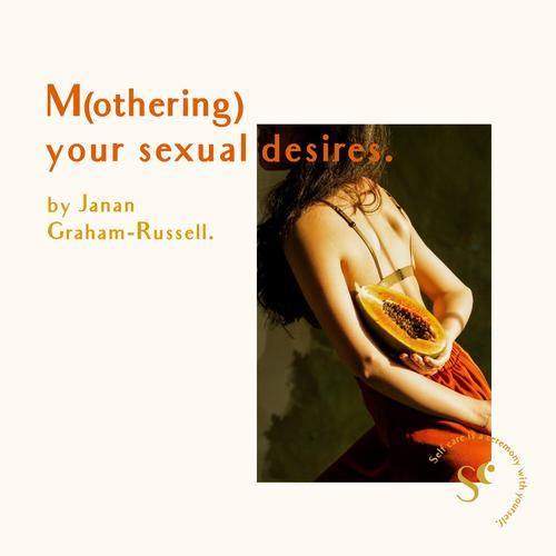M(othering) Your Sexual Desires. - Self Ceremony self care products, self care rituals, self care gifts, natural skincare, altar tools, self care and wellness, self care ideas 