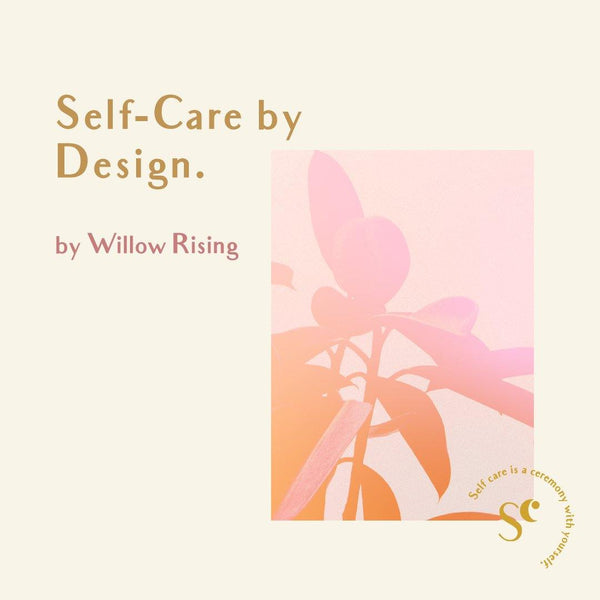 Self-Care by Design / by Willow Rising - Self Ceremony self care products, self care rituals, self care gifts, natural skincare, altar tools, self care and wellness, self care ideas 